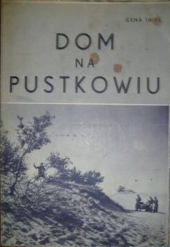 Dom na pustkowiu, 1949 Polska